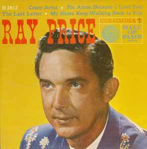 	Crazy Arms - Ray Price	